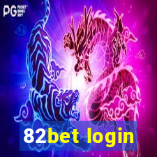 82bet login